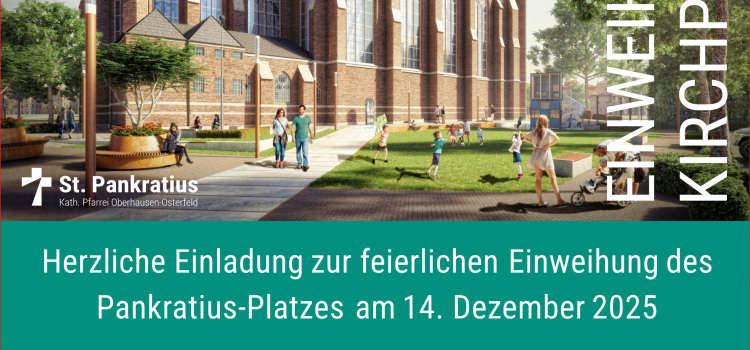 HERZLICHE EINLADUNG! DER PANKRATIUSPLATZ WIRD EINGEWEIHT